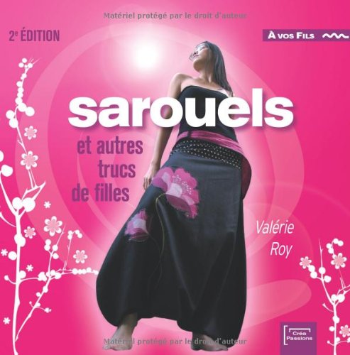Beispielbild fr Sarouels et autres trucs de filles (2e dition) zum Verkauf von Ammareal
