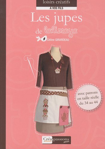 Beispielbild fr Les jupes et bijoux textiles de Lalimaya zum Verkauf von Lioudalivre
