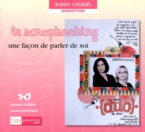 Beispielbild fr Le scrapbooking une faon de parler de soi zum Verkauf von medimops