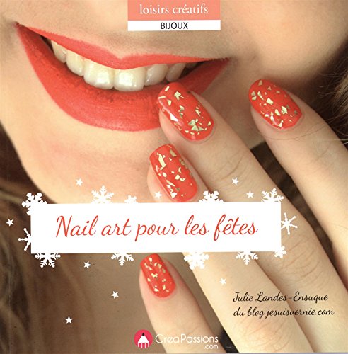 Imagen de archivo de Nail art pour les ftes a la venta por Ammareal