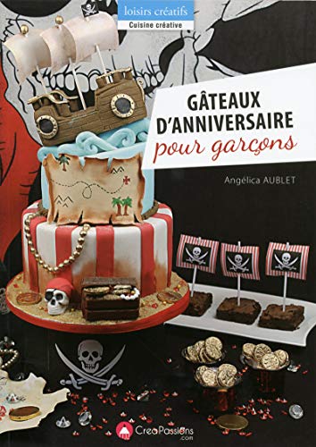 Beispielbild fr Gteaux d'anniversaire pour garons zum Verkauf von medimops