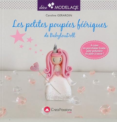 Beispielbild fr Petites Poupes Feeriques de Babyloudoll zum Verkauf von medimops