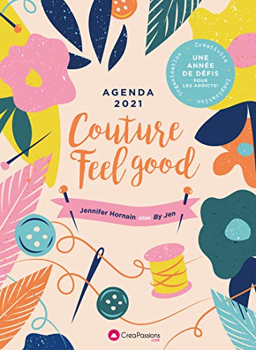 Beispielbild fr Agenda 2021 Couture Feel Good - Une ann e de d fispour les addicts ! zum Verkauf von WorldofBooks