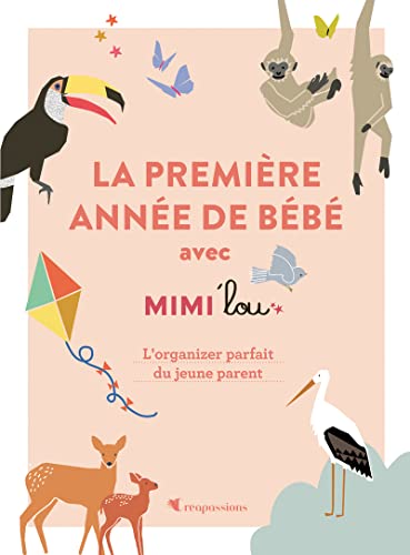 Beispielbild fr La premire anne de bb avec Mimi'lou zum Verkauf von Gallix