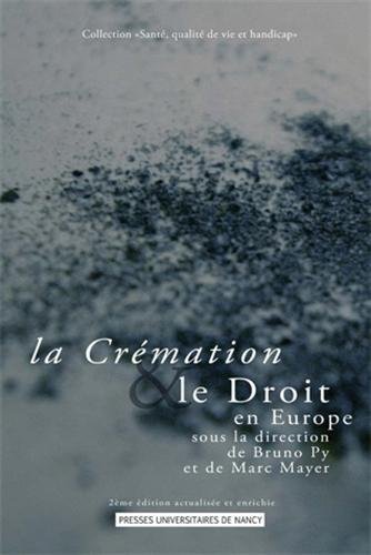 Stock image for La Cremation et le Droit en Europe. 2e Edition, Actualisee et Enrichi E for sale by medimops