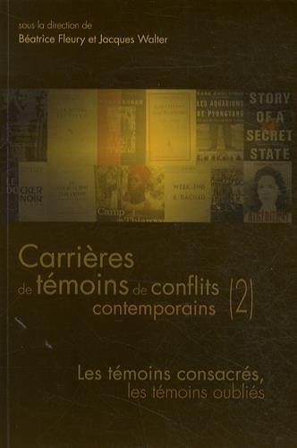 Beispielbild fr Questions de communication Actes N 21/2014 : Carrires de tmoins de conflits contemporains. Tome 2, Les tmoins consacrs, les tmoins oublis zum Verkauf von LiLi - La Libert des Livres