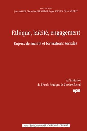 Stock image for Ethique, lacit, engagement : Enjeux de socit et formations sociales for sale by Ammareal