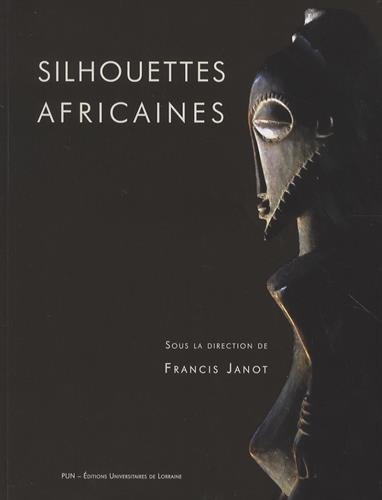 Imagen de archivo de Silhouettes africaines Collectif et Janot, Francis a la venta por BIBLIO-NET