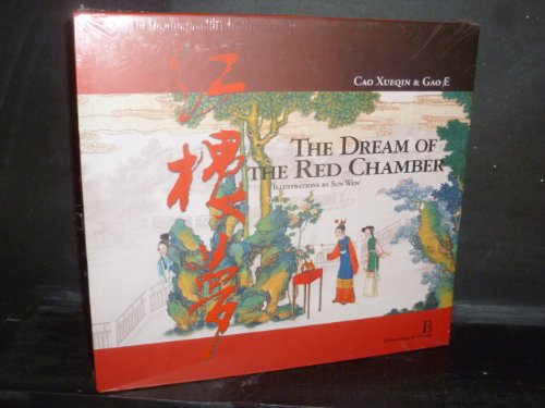 Beispielbild fr The Dream of the Red Chamber / Cao Xuequn & Gao E ; illustrations by Sun Wen zum Verkauf von HPB-Red
