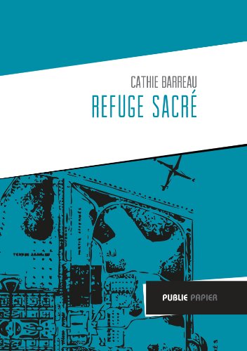Beispielbild fr Refuge Sacr : Carnets De Voyages De Nantes  Ville-evrard, Hpital Psychiatrique En Seine-saint-den zum Verkauf von RECYCLIVRE