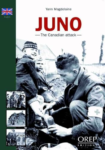 Stock image for Juno Beach : The Canadian Assault for sale by Better World Books