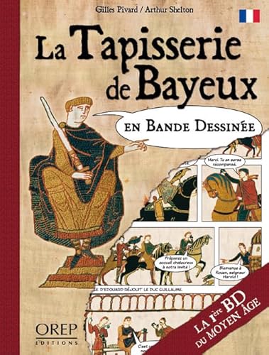 Beispielbild fr La Tapisserie de Bayeux en bande dessine zum Verkauf von medimops