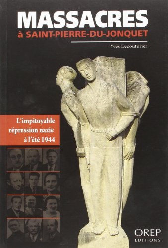 Beispielbild fr Massacres  Saint-Pierre-du-Jonquet zum Verkauf von Ammareal