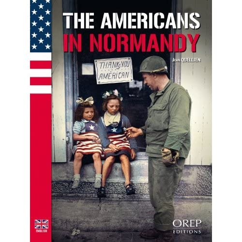Stock image for The Americans in Normandy for sale by Booksavers of Virginia