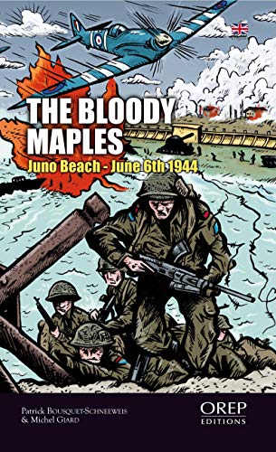 9782815101554: The Bloody Maples. Juno Beach, 6th June, 1944