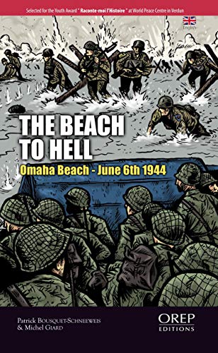 Beispielbild fr The beach to hell: Omaha Beach 6th June 1944 zum Verkauf von WorldofBooks