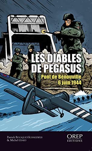 9782815101806: Les Diables de Pegasus - Pont de Bnouville - 6 juin 1944