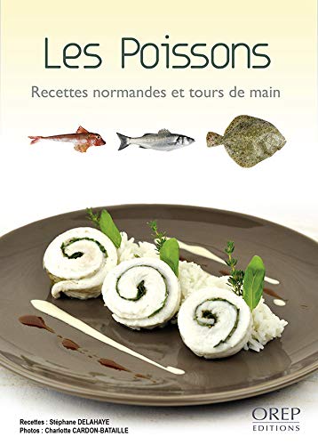 Beispielbild fr Les poissons, recettes normandes et tours de main zum Verkauf von Ammareal