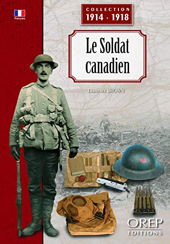 Beispielbild fr Le soldat canadien zum Verkauf von WorldofBooks