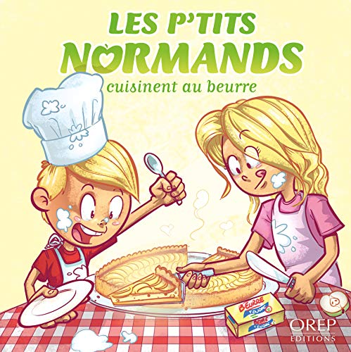 Beispielbild fr Les P'tits Normands cuisinent au beurre [Broch] Derreumaux, Aurlie; Granier, Laurent et Mauduit, Jos zum Verkauf von BIBLIO-NET