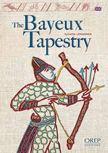 Imagen de archivo de The Bayeux tapestry Sylvette Lemagnen a la venta por BIBLIO-NET