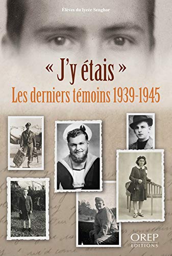 Stock image for Les Derniers Tmoins : 1939-1945 for sale by RECYCLIVRE