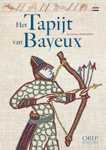 Stock image for Het Tapijt van Bayeux (nerlandais) LEMAGNEN, Sylvette for sale by BIBLIO-NET