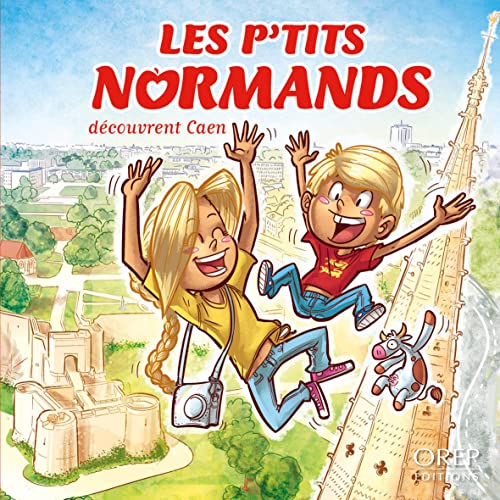 Beispielbild fr Les P'tits Normands dcouvrent Caen zum Verkauf von Ammareal