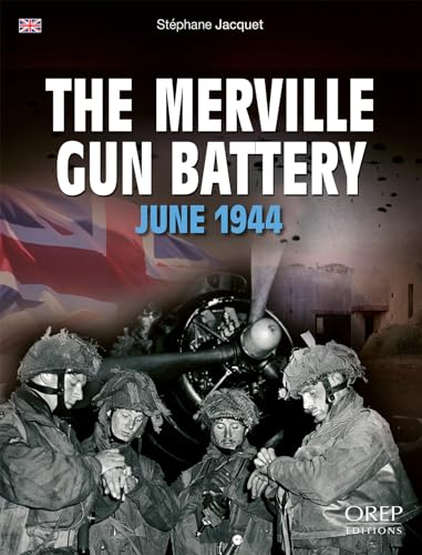 Stock image for La Batterie de Merville (GB) for sale by Gallix