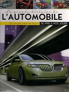 9782815201230: La grande histoire de l'automobile 1990 a nos jours - en route vers le futur