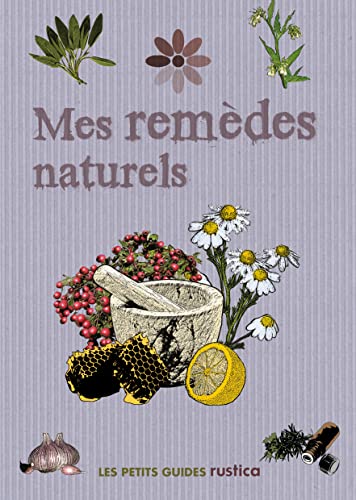 Stock image for Mes remdes naturels for sale by medimops