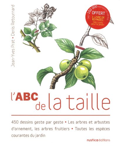 9782815305549: PACK ABC DE LA TAILLE AVEC PRIME: Avec un livret Des roses pour le jardin