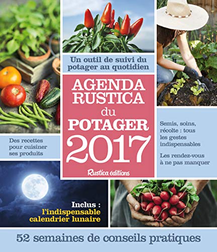 Imagen de archivo de Agenda Rustica du potager 2017 a la venta por medimops