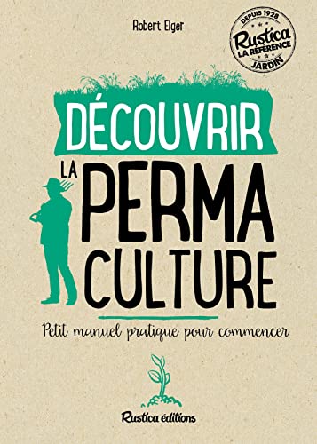 Beispielbild für Découvrir la permaculture : Petit manuel pratique pour commencer zum Verkauf von medimops
