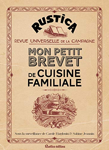 Stock image for Mon petit brevet de cuisine familiale Hardouin, Carole et Jeannin, Sabine for sale by BIBLIO-NET