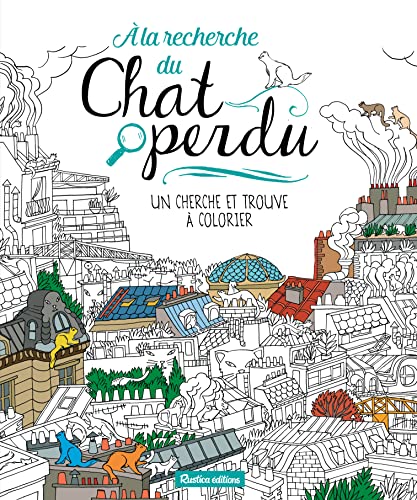 A La Recherche Du Chat Perdu Coloriage Adulte Hors Collecti French Edition Abebooks