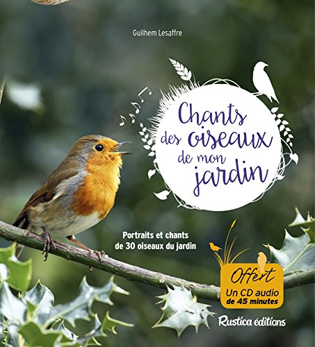 Beispielbild fr Les chants des oiseaux de mon jardin (1CD audio) zum Verkauf von medimops