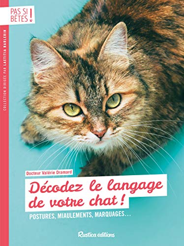 Beispielbild fr Dcodez le langage de votre chat ! zum Verkauf von Ammareal