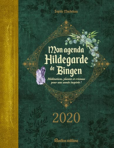 Beispielbild fr Mon agenda Hildegarde de Bingen 2020 Macheteau, Sophie zum Verkauf von BIBLIO-NET