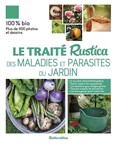 Imagen de archivo de Le Trait Rustica des maladies et parasites du jardin a la venta por medimops