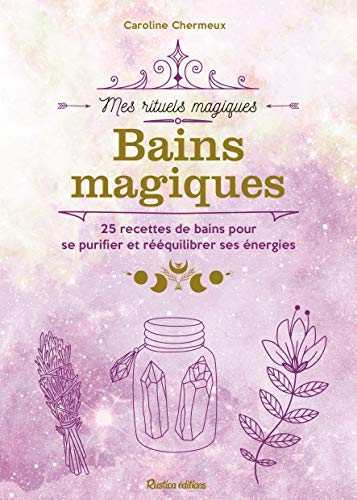 Beispielbild fr Bains magiques zum Verkauf von medimops