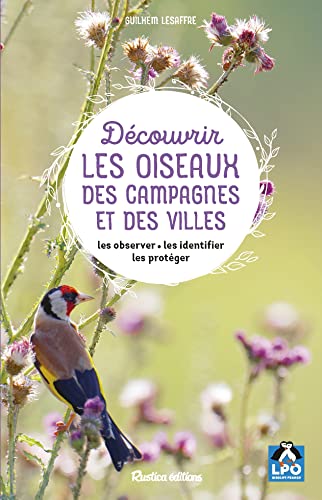 Beispielbild fr Dcouvrir les oiseaux des campagnes et des villes zum Verkauf von Librairie Th  la page