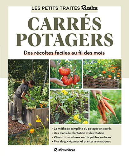 Beispielbild fr Le petit trait Rustica des carrs potagers: Des rcoltes faciles au fil des mois zum Verkauf von Ammareal