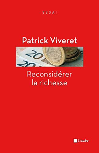 Stock image for Reconsidrer La Richesse for sale by RECYCLIVRE