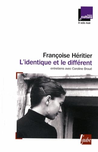 L'IDENTIQUE ET LE DIFFERENT (9782815901246) by HERITIER, FranÃ§oise