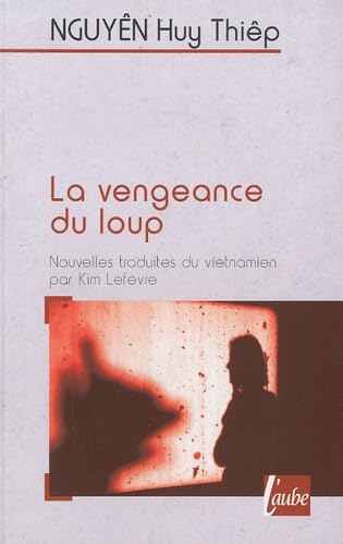 Beispielbild fr LA VENGEANCE DU LOUP zum Verkauf von LiLi - La Libert des Livres