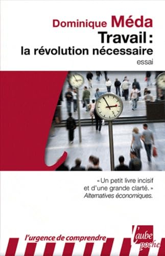 Stock image for Travail la rvolution ncessaire for sale by medimops
