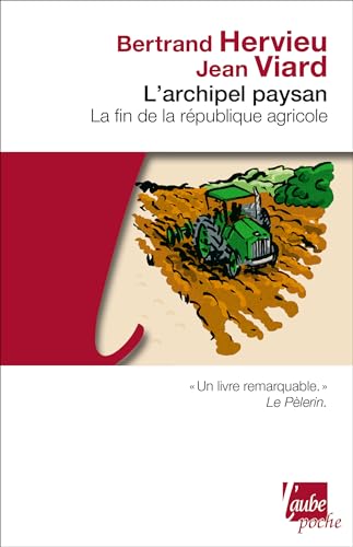 9782815902069: L'archipel paysan: La fin de la rpublique agricole