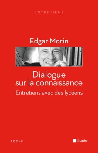 9782815902526: DIALOGUE SUR LA CONNAISSANCE: Entretiens avec des lycens