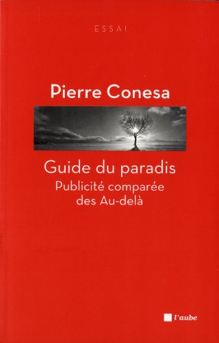 Beispielbild fr Guide du paradis : Publicit compare des Au-del zum Verkauf von medimops